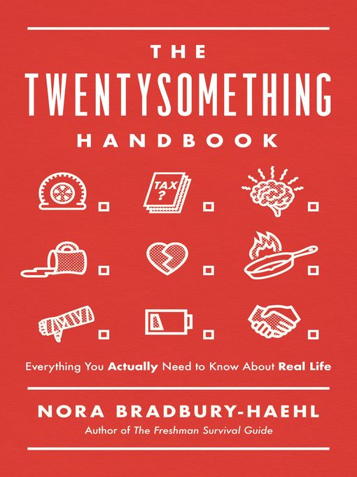 Title details for The Twentysomething Handbook by Nora Bradbury-Haehl - Available